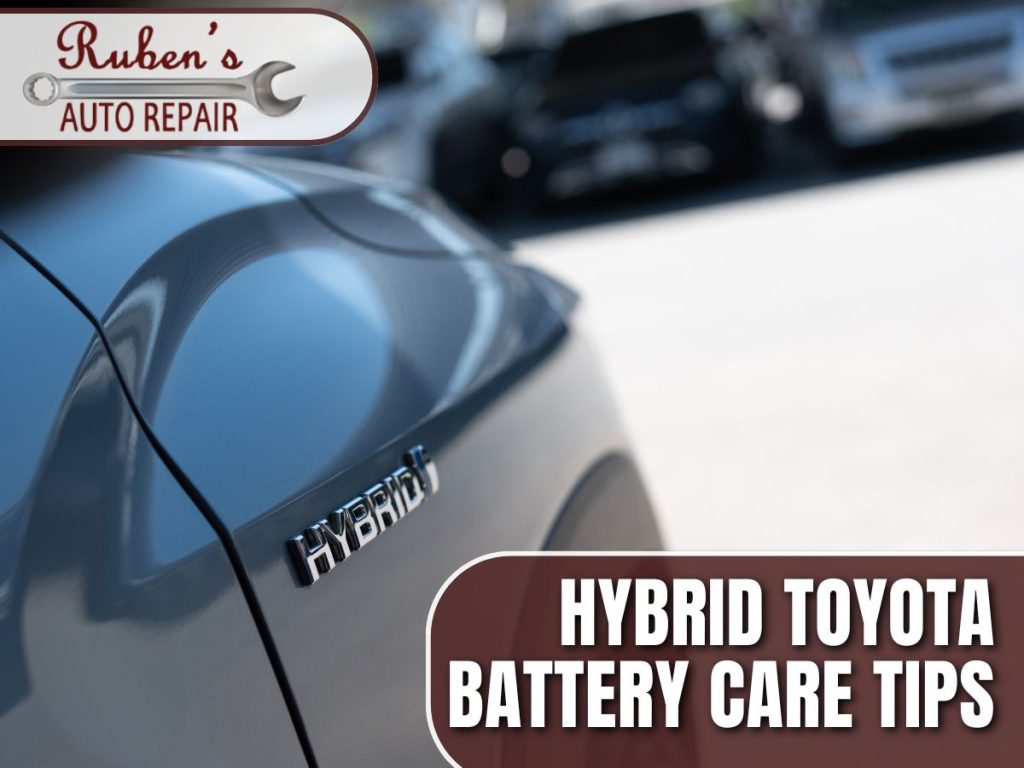 Hybrid Toyota Battery Care Tips
