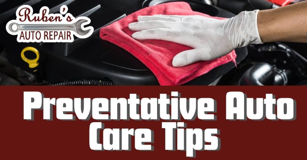 Preventative Auto Care Tips