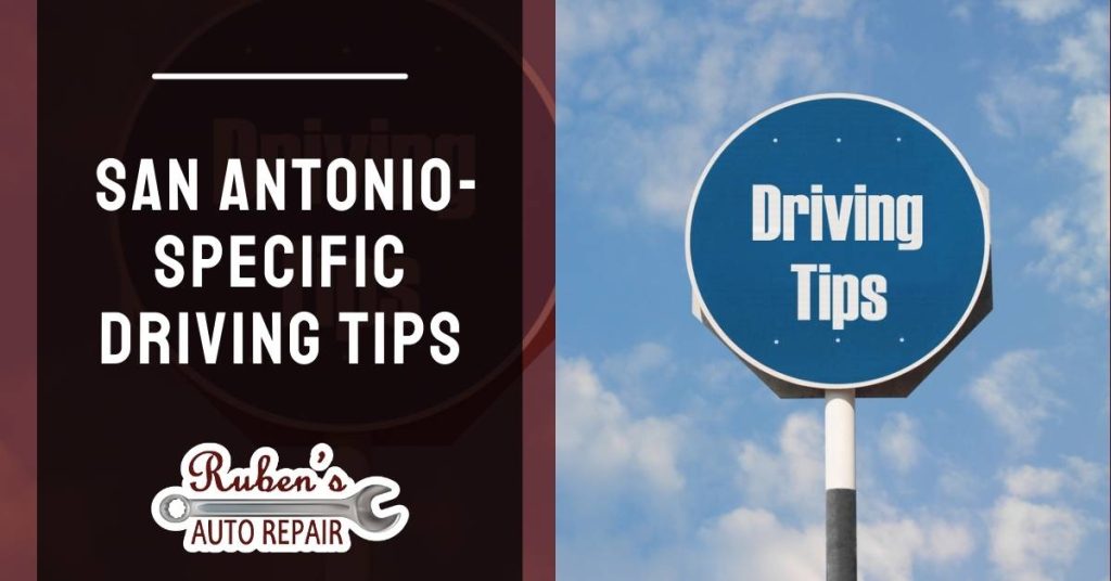 San Antonio-Specific Driving Tips