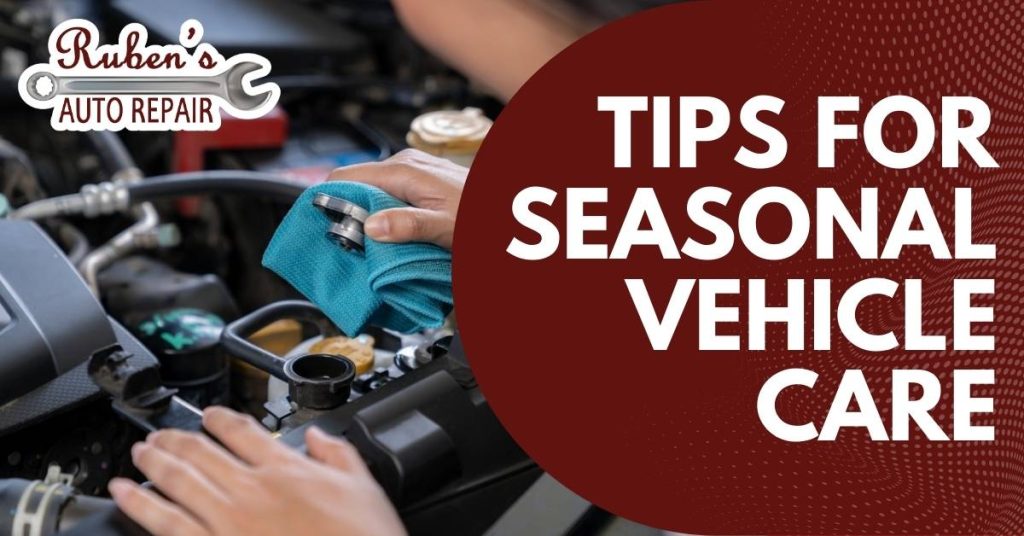 Tips for Seasonal Vehicle Care