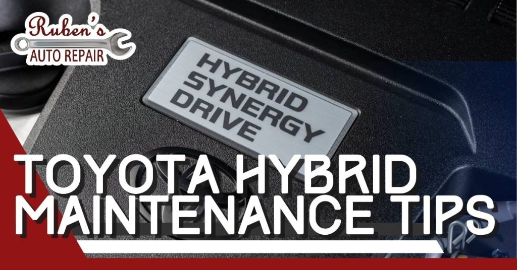 Toyota Hybrid Maintenance Tips
